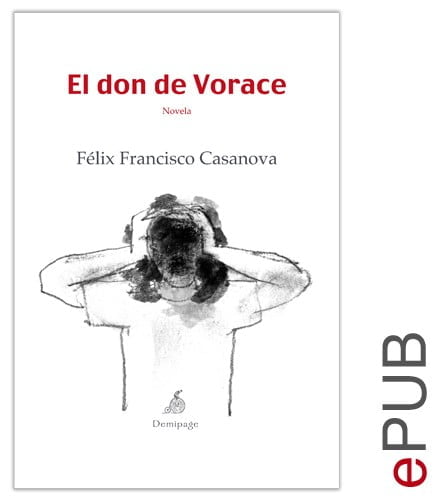 p 77 220 El don de Vorace Felix Francisco Casanova