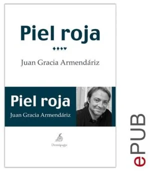p 98 261 Piel roja Juan Gracia Armendariz