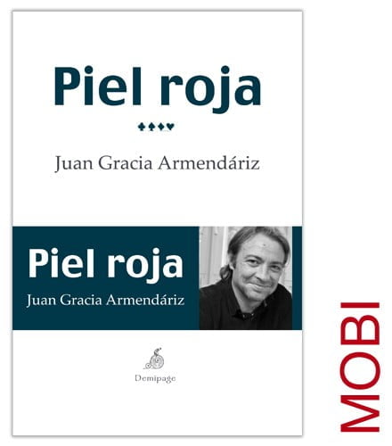 p 99 262 Piel roja Juan Gracia Armendariz