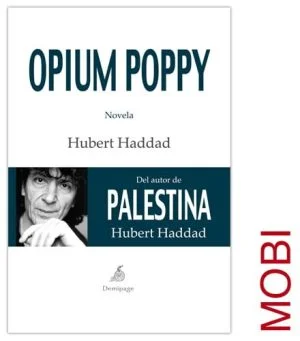 p 113 288 Opium Poppy Hubert Haddad